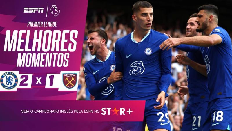 CHELSEA VIRA CONTRA WEST HAM EM JOGO AGITADO NA ESTREIA DE PAQUETÁ COMO TITULAR NA PREMIER LEAGUE